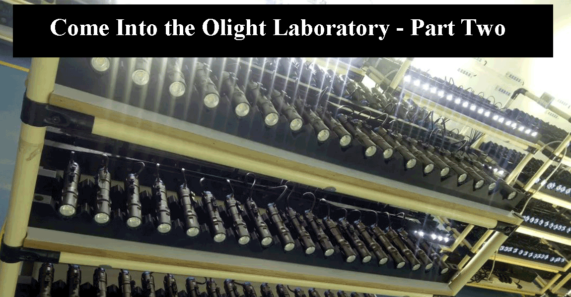 Come Into the Olight Laboratory - Part Two