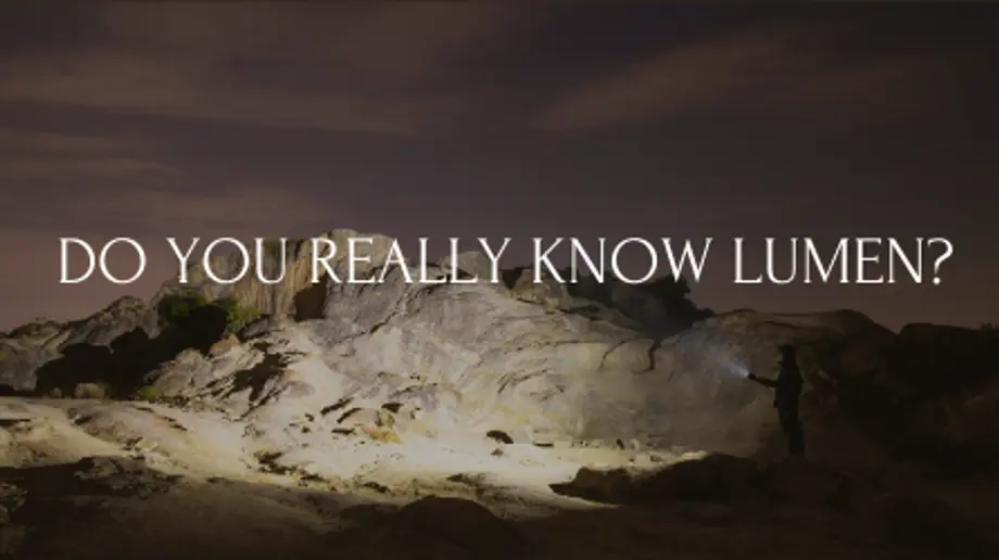 Do You Really Know Lumen?