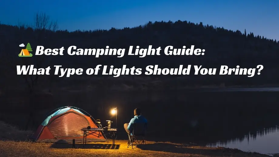 Camper by a lake at night with a glowing tent and bright lantern, showcasing essential camping lights.