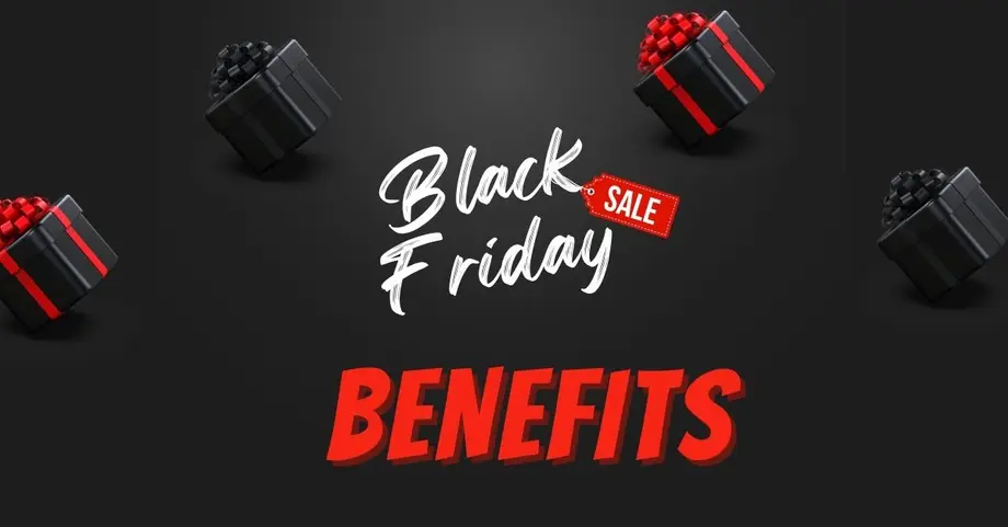 Black Friday Benefits Guidance